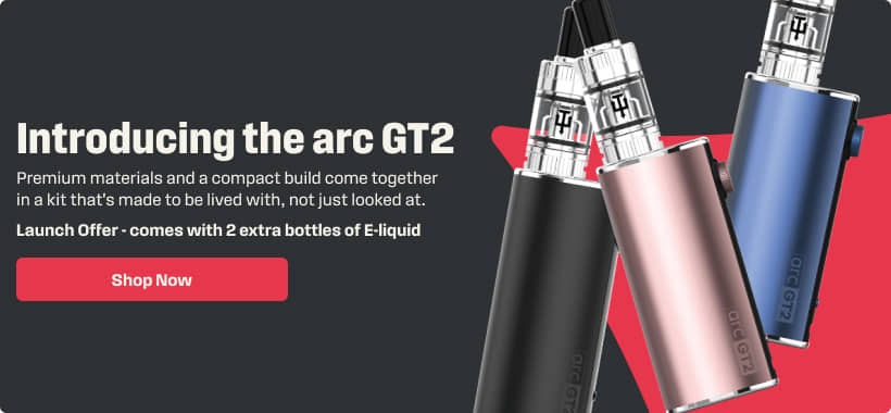 Introducing the arc GT2  Launch Offer - comes with 2 extra bottles of E-liquid