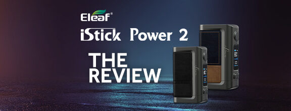 Eleaf iStick power 2 the review