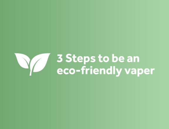 3 steps to be an eco friendly vaper
