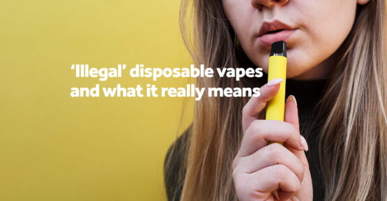 illegal disposable vapes and what it really means