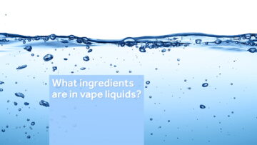 what-are-the-ingredients-in-vape-liquids