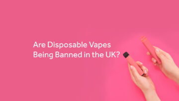 are-disposable-vapes-being-banned-in-the-uk